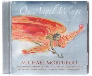 Michael Morpurgo On Angel Wings (CD) Album