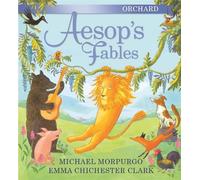 The Orchard Book of Aesop's Fables by Michael Morpurgo