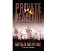Michael Morpurgo Private Peaceful (Tascabile) After Words