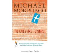 Michael Morpurgo The Kites Are Flying (Tascabile)