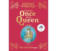 Michael Morpurgo There Once is a Queen (Copertina rigida)