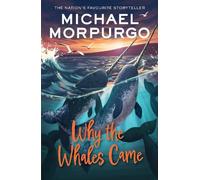 Michael Morpurgo Why the Whales Came (Tascabile)