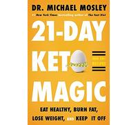 Michael Mosley 21-Day Keto Magic (Copertina rigida)