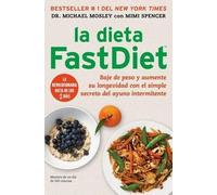 Michael Mosley Mimi Spencer La Dieta Fastdiet (Tascabile) Atria Espanol
