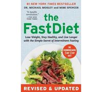 Michael Mosley Mimi Spencer The Fastdiet - Revised & Updated (Tascabile)