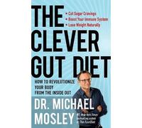 Michael Mosley The Clever Gut Diet (Tascabile)