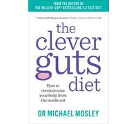 Michael Mosley The Clever Guts Diet (Tascabile)