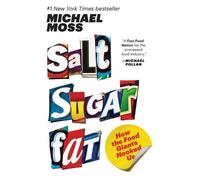 Michael Moss Salt Sugar Fat (Tascabile)