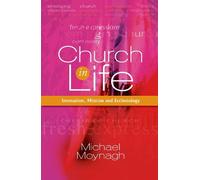 Michael Moynagh Church in Life (Tascabile)