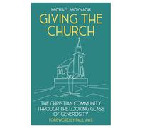 Michael Moynagh Giving the Church (Tascabile)