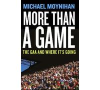 Michael Moynihan More than a Game (Tascabile)