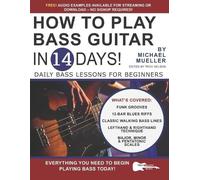 Michael Mueller How to Play Bass Guitar in 14 Days (Tascabile)