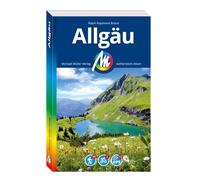 MICHAEL MÜLLER REISEFÜHRER Allgäu: 100% authentisch, aktuell und vor Ort recherchiert.