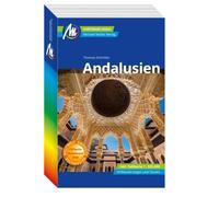 MICHAEL MÜLLER REISEFÜHRER Andalusien: 100% authentisch, aktuell und vor Ort recherchiert.
