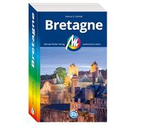 MICHAEL MÜLLER Reiseführer Bretagne: 100% authentisch, aktuell und vor Ort recherchiert. Inkl. Faltkarte.