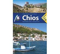 MICHAEL MÜLLER Reiseführer Chios: 100% authentisch, aktuell und vor Ort recherchiert.