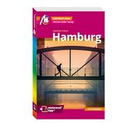 MICHAEL MÜLLER REISEFÜHRER Hamburg MM-City: 100% authentisch, aktuell und vor Ort recherchiert. Inkl. App.