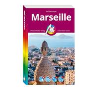 MICHAEL MÜLLER REISEFÜHRER Marseille MM-City: 100% authentisch, aktuell und vor Ort recherchiert. Inkl. App.