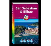 MICHAEL MÜLLER Reiseführer San Sebastián & Bilbao MM-City: 100% authentisch, aktuell und vor Ort recherchiert. Inkl. Faltkarte & App.