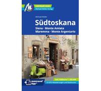 MICHAEL MÜLLER Reiseführer Südtoskana: Siena - Monte Amiata - Maremma - Monte Argentario. 100% authentisch, aktuell und vor Ort recherchiert. Inkl. Faltkarte & App.