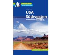 MICHAEL MÜLLER Reiseführer USA - Südwesten: mit Kalifornien. 100% authentisch, aktuell und vor Ort recherchiert. Inkl. Faltkarte.