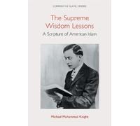 Michael Muhammad Knight The Supreme Wisdom Lessons (Copertina rigida)