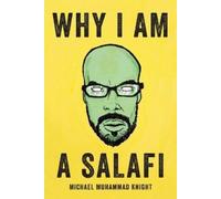 Michael Muhammad Knight Why I Am a Salafi (Tascabile)