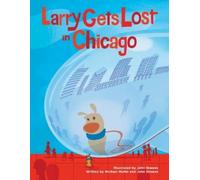 Michael Mullin John Skewes Larry Gets Lost in Chicago (Copertina rigida)