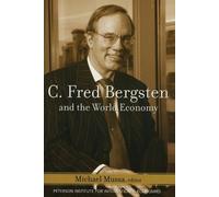 Michael Mussa C. Fred Bergsten and the World Economy (Tascabile)