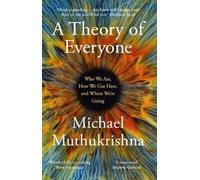 Michael Muthukrishna A Theory of Everyone (Tascabile)