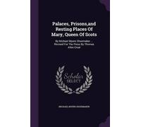Michael Myers S Palaces, Prisons, and Resting Places Of Mary, (Copertina rigida)
