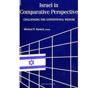 Michael N. Barnett Israel in Comparative Perspective (Tascabile)