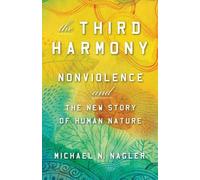 Michael N Nagler Third Harmony (Tascabile)