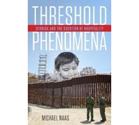 Michael Naas Threshold Phenomena (Tascabile)