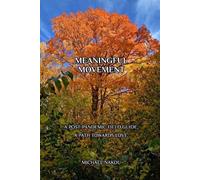 Michael Nakou Meaningful Movement (Tascabile)