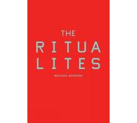 Michael Nardone The Ritualites (Tascabile)
