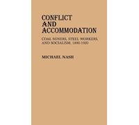 Michael Nash Conflict and Accommodation (Copertina rigida)