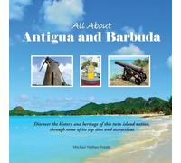 Michael Nathan-Pepple All About Antigua and Barbuda (Tascabile)