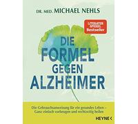 Michael Nehls Die Formel gegen Alzheimer (Tascabile)