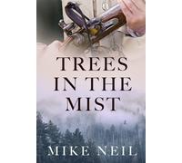 Michael Neil Trees in the Mist (Tascabile)