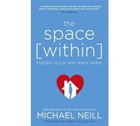 Michael Neill The Space Within (Tascabile)