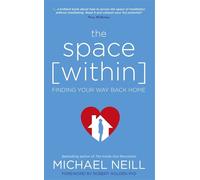 Michael Neill The Space Within (Tascabile)