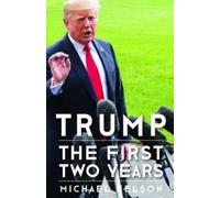 Michael Nelson Trump (Tascabile) Miller Center Studies on the Presidency