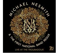 Michael Nesmith & The First National Band Redu Live At The Troubadou (Vinyl LP)