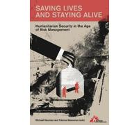 Michael Neuman Saving Lives and Staying Alive (Tascabile)