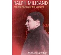 Michael Newman (Jean Monnet Professor of Eu Ralph Miliband and the (Tascabile)