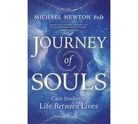 Michael Newton Journey of Souls (Tascabile)