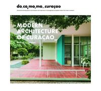 Michael Newton Modern Architecture of Curaçao (Copertina rigida)