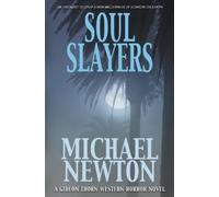 Michael Newton Soul Slayers (Tascabile) Gideon Thorn
