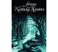 Michael Newton Strange Kentucky Monsters (Tascabile)